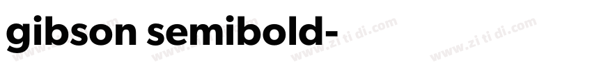 gibson semibold字体转换